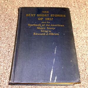 The Best Short Stories of 1917 and the Yearbook of the American Short Story